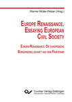 Europe Renaissance. Essaying European Civil Society