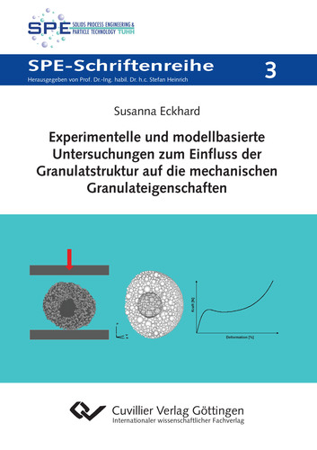 Experimentelle und modellbasierte Untersuchungen zum Einfluss der Granulatstruktur auf die mechanischen Granulateigenschaften