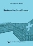 Banks and the Swiss Economy