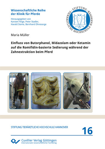 Einfluss von Butorphanol, Midazolam oder Ketamin auf die Romifidin-basierte Sedierung während der Zahnextraktion beim Pferd