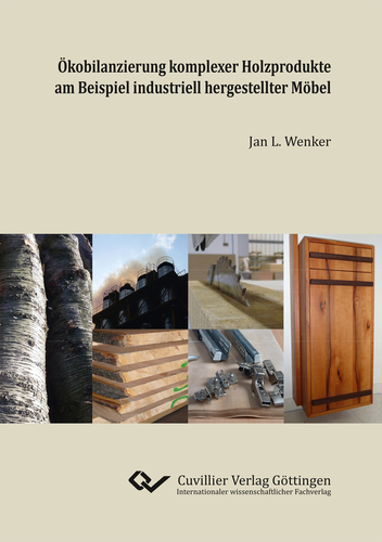 Ökobilanzierung komplexer Holzprodukte am Beispiel industriell hergestellter Möbel