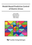 Model-Based Predictive Control of Electric Drives