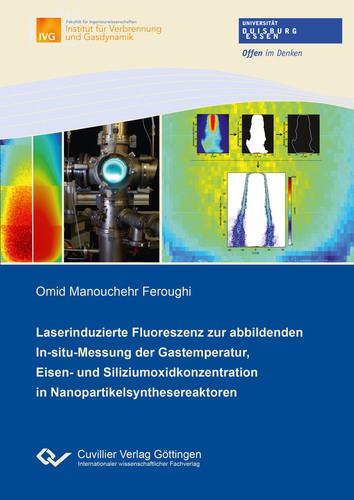 Laserinduzierte Fluoreszenz zur abbildenden In-situ-Messung der Gastemperatur, Eisen- und Siliziumoxidkonzentration in Nanopartikelsynthesereaktoren