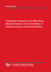 Comparative Research on the Motivations, Influential Factors, and Current Status of Lifelong Learning in China and Germany
