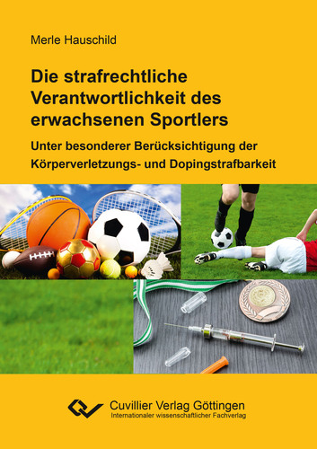 Die strafrechtliche Verantwortlichkeit des erwachsenen Sportlers