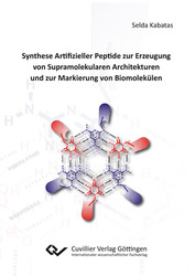 Synthese Artifizieller Peptide zur Erzeugung von Supramolekularen Architekturen und zur Markie-rung von Biomolekülen