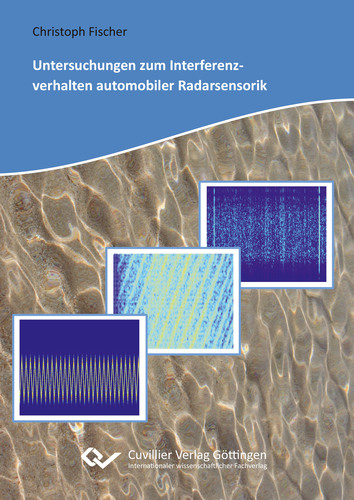 Untersuchungen zum Interferenzverhalten automobiler Radarsensorik