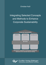Integrating Selected Concepts and Methods to Enhance Corporate Sustainability