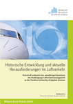 Historische Entwicklungen und aktuelle Herausforderungen im Luftverkehr