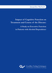 Impact of Cognitive Function on Treatment and Course of the Disease