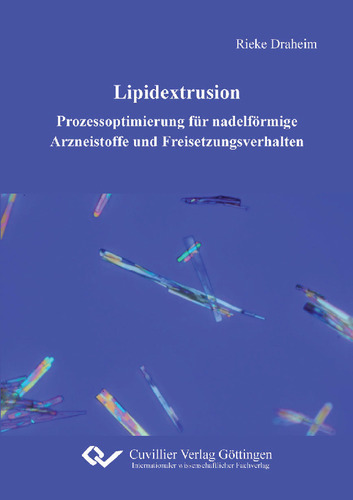 Lipidextrusion - Prozessoptimierung für nadelförmige Arzneistoffe und Freisetzungsverhalten