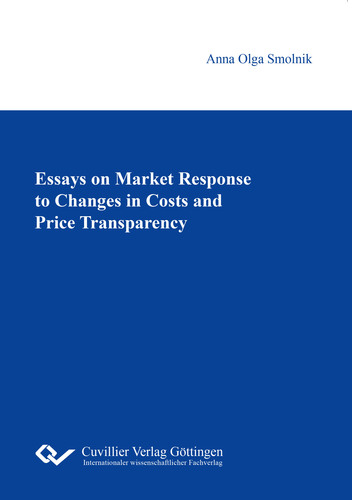 Essays on Market Response to Changes in Costs and Price Transparency