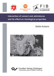Interaction of cement and admixtures and its influence on rheological properties