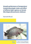 Growth performance of temperature treated phenotypic males and effect of different light regimes on female Nile tilapia (Oreochromis niloticus)