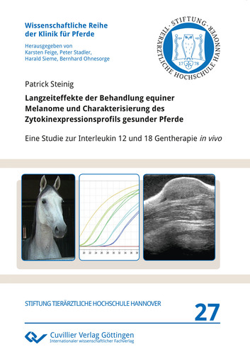 Langzeiteffekte der Behandlung equiner Melanome und Charakterisierung des Zytokinexpressionsprofils gesunder Pferde