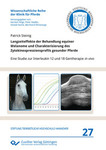 Langzeiteffekte der Behandlung equiner Melanome und Charakterisierung des Zytokinexpressionsprofils gesunder Pferde