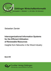 Interorganizational Information Systems for the Efficient Utilization of Renewable Resources