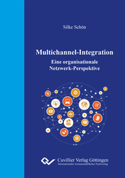Multichannel-Integration – Eine organisationale Netzwerk-Perspektive