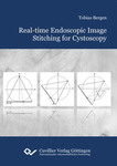 Real-time Endoscopic Image Stitching for Cystoscopy