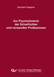 Zur Psychohistorie der Scharfrichter und verwandter Professionen