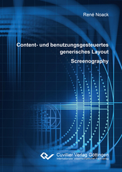 Content- und benutzungsgesteuertes generisches Layout – Screenography
