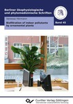 Biofiltration of indoor pollutants by ornamental plants