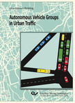 Autonomous Vehicle Groups in Urban Traffic