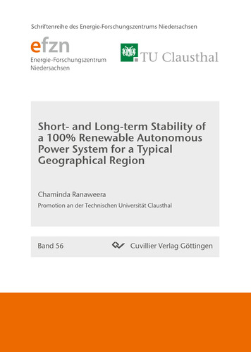 Short and Long-term Stability of a 100% Renewable Autonomous Power System for a Typical Geographical Region