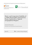 Short and Long-term Stability of a 100% Renewable Autonomous Power System for a Typical Geographical Region