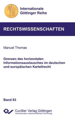 Grenzen des horizontalen Informationsaustausches im deutschen und europäischen Kartellrecht