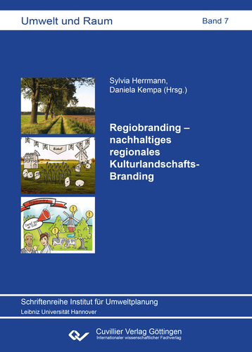 Regiobranding – nachhaltiges regionales Kulturlandschafts-Branding