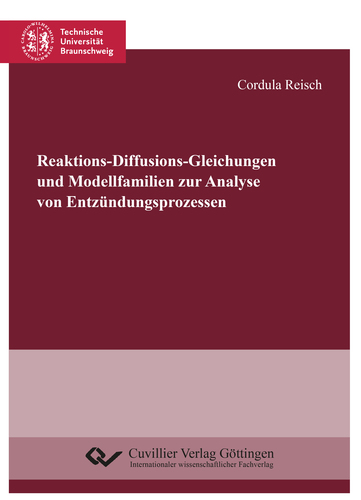 Reaktions-Diffusions-Gleichungen und Modellfamilien zur Analyse von Entzündungsprozessen