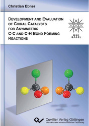 Development and Evaluation of Chiral Catalysts for Asymmetric C-C and C-H Bond forming Reactions
