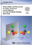 Development and Evaluation of Chiral Catalysts for Asymmetric C-C and C-H Bond forming Reactions