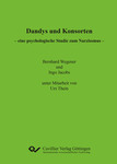 Dandys und Konsorten – eine psychologische Studie zum Narzissmus
