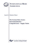 The German Dairy Sector: Internationalization – Competitiveness – Supply Chains