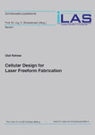 Cellular Design for Laser Freeform Fabrication