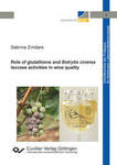 Role of glutathione and Botrytis cinerea laccase activities in wine quality