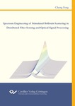 Spectrum Engineering of Stimulated Brillouin Scattering in Distributed Fiber Sensing and Optical Signal Processing