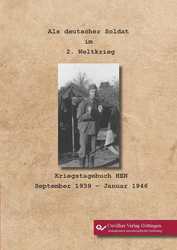 Als deutscher Soldat  im  2. Weltkrieg