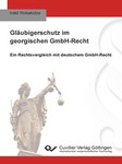 Gläubigerschutz im georgischen GmbH-Recht 