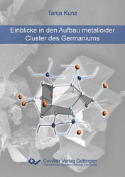 Einblicke in den Aufbau metalloider Cluster des Germaniums