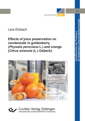 Effects of juice preservation on carotenoids in goldenberry (Physalis peruviana L.) and orange (Citrus sinensis (L.) Osbeck)
