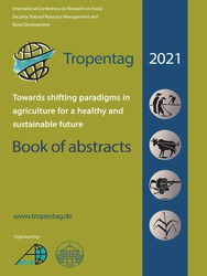 Tropentag 2021 – International Research on Food Security, Natural Resource Management and Rural Development