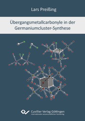 Übergangsmetallcarbonyle in der Germaniumcluster-Synthese