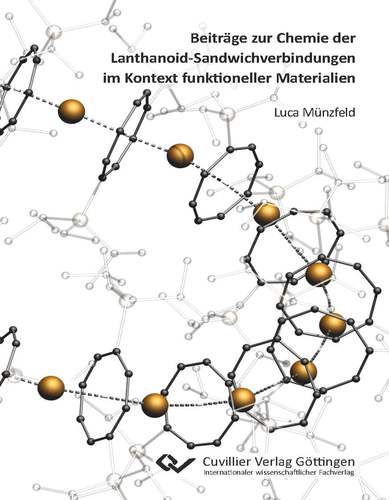 Beiträge zur Chemie der Lanthanoid-Sandwichverbindungen im Kontext funktioneller Materialien