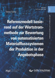 Referenzmodell basierend auf der Wertstrommethode zur Bewertung von automatisierten Materialflusssystemen der Produktion in der Angebotsphase