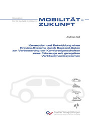 Konzeption und Entwicklung eines Preview-Systems durch Backend-Daten zur Verbesserung der Komforteigenschaften eines Fahrzeugs mit geregelten Vertikaldynamiksystemen