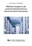 Öffentliche Vergaben in der deutschen Bauwirtschaft und Chancen für kleine Unternehmen