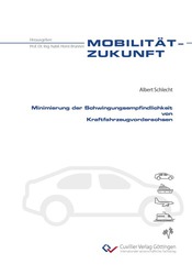 Minimierung der Schwingungsempfindlichkeit von Kraftfahrzeugvorderachsen